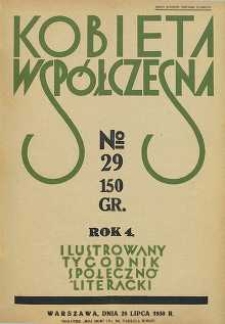 Kobieta współczesna : Ilustrowany tygodnik społeczno-literacki, 1930, R. 4, nr 29