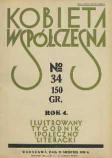 Kobieta współczesna : Ilustrowany tygodnik społeczno-literacki, 1930, R. 4, nr 34