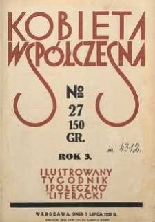 Kobieta współczesna : Ilustrowany tygodnik społeczno-literacki, 1929, R. 3, nr 27