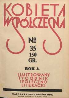 Kobieta współczesna : Ilustrowany tygodnik społeczno-literacki, 1929, R. 3, nr 35
