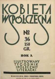 Kobieta współczesna : Ilustrowany tygodnik społeczno-literacki, 1929, R. 3, nr 36