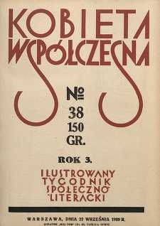 Kobieta współczesna : Ilustrowany tygodnik społeczno-literacki, 1929, R. 3, nr 38