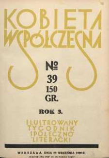 Kobieta współczesna : Ilustrowany tygodnik społeczno-literacki, 1929, R. 3, nr 39