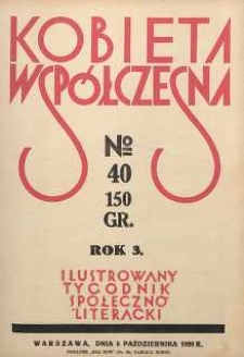 Kobieta współczesna : Ilustrowany tygodnik społeczno-literacki, 1929, R. 3, nr 40