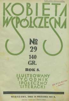 Kobieta współczesna : Ilustrowany tygodnik społeczno-literacki, 1931, R. 5, nr 29