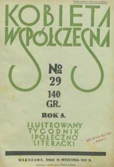 Kobieta współczesna : Ilustrowany tygodnik społeczno-literacki, 1931, R. 5, nr 29