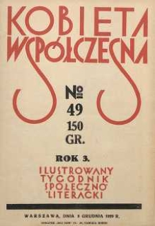 Kobieta współczesna : Ilustrowany tygodnik społeczno-literacki, 1929, R. 3, nr 49