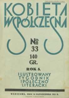 Kobieta współczesna : Ilustrowany tygodnik społeczno-literacki, 1931, R. 5, nr 33