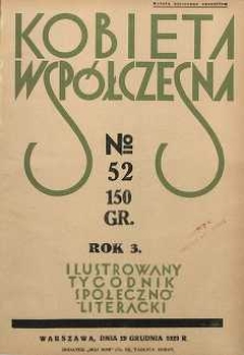 Kobieta współczesna : Ilustrowany tygodnik społeczno-literacki, 1929, R. 3, nr 52