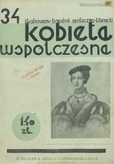 Kobieta współczesna : Ilustrowany tygodnik społeczno-literacki, 1931, R. 5, nr 34
