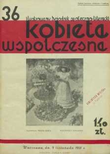 Kobieta współczesna : Ilustrowany tygodnik społeczno-literacki, 1931, R. 5, nr 36