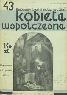 Kobieta współczesna : Ilustrowany tygodnik społeczno-literacki, 1931, R. 5, nr 43