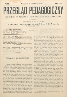 Przegląd Pedagogiczny, 1898, R. 17, nr 10
