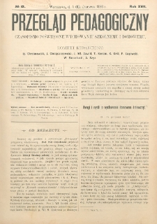 Przegląd Pedagogiczny, 1898, R. 17, nr 12