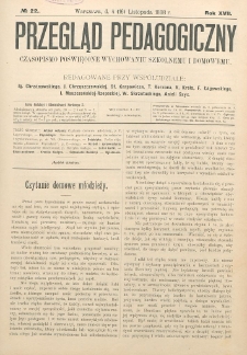 Przegląd Pedagogiczny, 1898, R. 17, nr 22