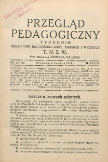 Przegląd Pedagogiczny, 1933, R. 52, nr 13/14