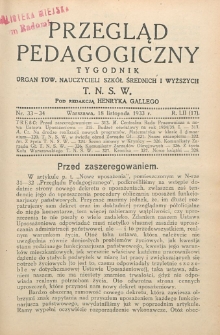 Przegląd Pedagogiczny, 1933, R. 52, nr 33/34