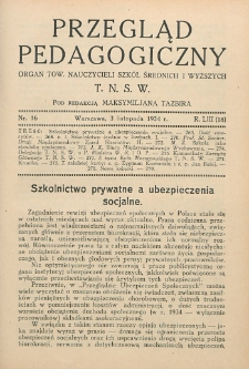 Przegląd Pedagogiczny, 1934, R. 53, nr 16