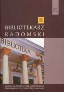 Bibliotekarz Radomski, 2010, R. 18, nr 1