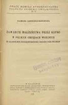 Zawarcie małżeństwa przez kupno w polskich obrzędach weselnych ze szczególnym uwzględnieniem roli orszaku pana młodego