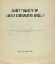 Statut Towarzystwa „Kobiece Gospodarstwo Wiejskie”