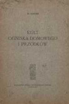 Kult ogniska domowego i przodków