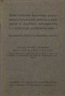 Nowe naukowe stanowisko pojmowania i wyjaśniania niektórych przejawów w dziedzinie ludoznawstwa i archeologii przedhistorycznej : naukowa notata przedwstępna