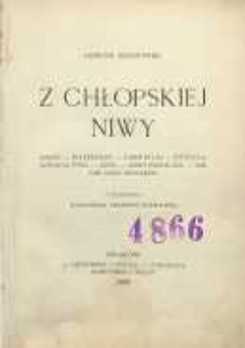 Z chłopskiej niwy