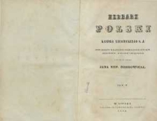 Herbarz polski Kaspra Niesieckiego powiększony dodatkami z późniejszych autorów, rękopismów, dowodów urzędowych i wydany przez Jana Nep[omucena] Bobrowicza T. 4