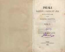 Polska : dzieje i rzeczy jej rozpatrywane. T. 4