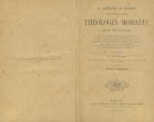 Theologia moralis. Editio recentissima T.1