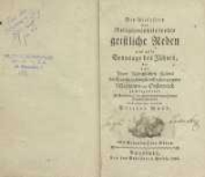 Des Berfassers der Religionphilosophie geistliche Reden auf alle Sonntage des Jahres […] T. 3