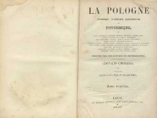 La Pologne historique, littéraire, monumentale et pittoresque [...]. T. 2 / sous la dir. de Léonard Chodzko ; pub. par Ignace-Stanislas Grabowski