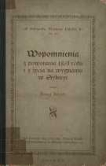 Wspomnienia z powstania 1863 roku i z życia na wygnaniu w Syberii