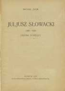 Juljusz Słowacki 1809-1849 : próba syntezy