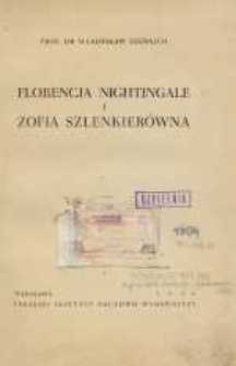 Florencja Nightingale i Zofia Szlenkier&oacute;wna