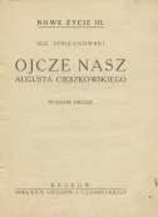 Ojcze nasz Augusta Cieszkowskiego