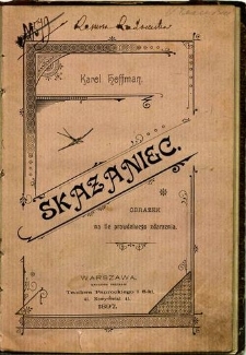 Skazaniec : obrazek na tle prawdziwego zdarzenia