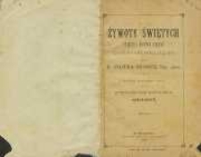 Żywoty świętych starego i nowego zakonu na każdy dzień przez cały rok T. 12, Grudzień