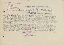 Komunikuję Panu i, że zgodnie z odezwą Pana Generalnego Gubernatora do ludności wiejskiej w Generalnym Gubernatorstwie […]