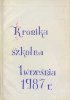 Kronika szkolna 1 września 1987 r.