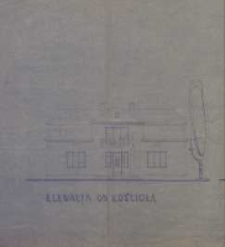 [Plebania] Elewacja od kościoła. Elewacja od podwórza