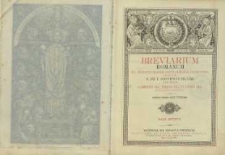 Breviarium Romanum ex decreto Sacrosancti Concilli Tridentini restitutum S. Pii V. Pontificis Maximi jussu editum Clementis VIII., Urbani VIII. et Leonis XIII. Auctoritate recognitum. Pars aestiva