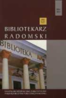 Bibliotekarz Radomski, 2012, R. 20, nr 4