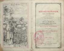 Rituale Romanum : Pauli V Pontificis Maximi jussu editum aliorumque pontificum cura recognitum atque auctoritate SSMI D. N. Pii Papae XI ad normam Codicis juris canonici accommodatum : Ecclesiis Poloniae adaptatum et ab eodem SSMO D. N. Pio Papa XI aprobatum