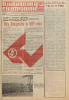 Budujemy Elektrownię : Gazeta Budowniczych Elektrowni "Kozienice”, 1975, nr 15