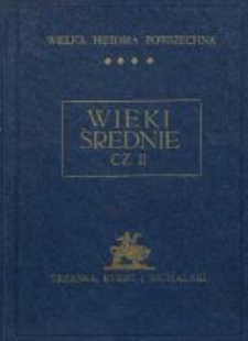 Wieki średnie. Cz. 2, Dzieje Europy od X-XIV wieku : schyłek średniowiecza