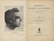 Dzieła Juliusza Słowackiego T. 1, Drobne utwory poetyczne ; poematy
