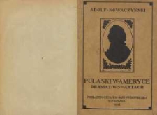 Pułaski w Ameryce : dramat w 5 aktach