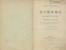 Cyrano de Bergerac : komedia bohaterska w 5 aktach wierszem przedstawiona po raz pierwszy w Paryżu na scenie teatru de la Porte Saint-Martin, 28 grudnia 1897 r.